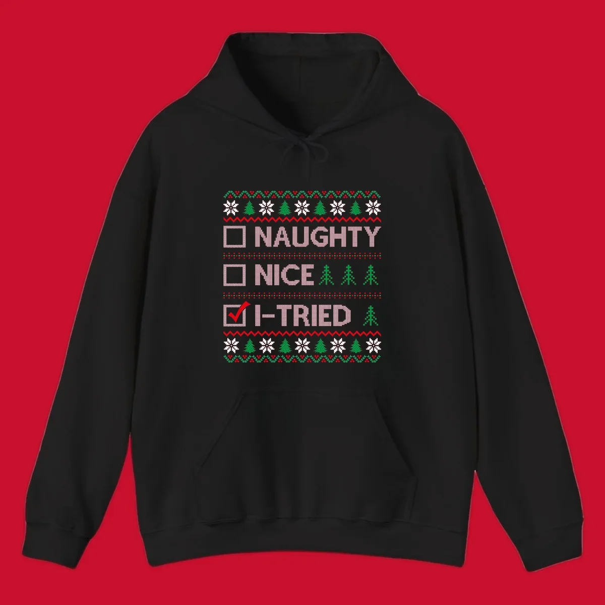 Christmas checklist design with options Naughty, Nice, and I-Tried, with I-Tried checked.
