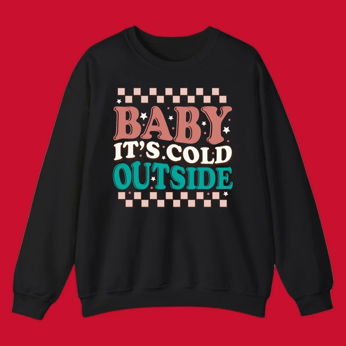 Baby It's Cold Outside retro phrase with stars and checkered border. Loud holiday apparel.
