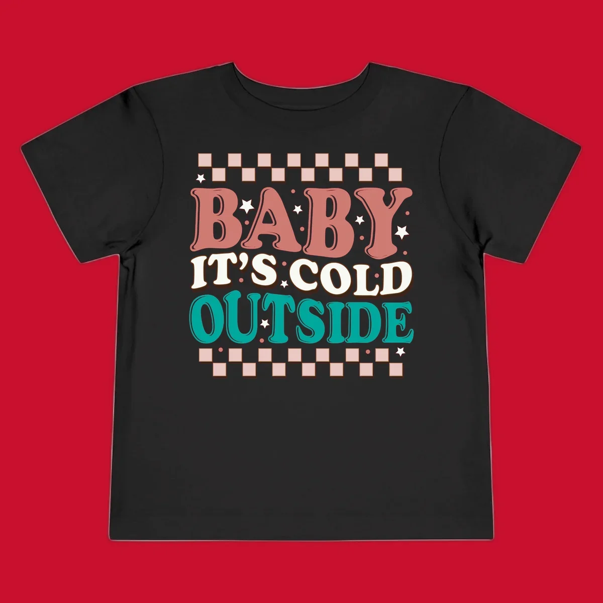 Baby It's Cold Outside retro phrase with stars and checkered border. Loud holiday apparel.