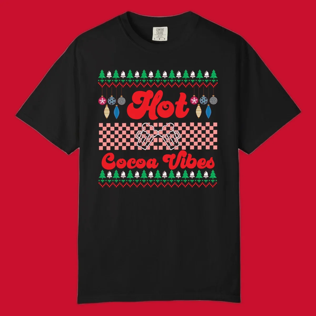 Hot Cocoa Vibes Ugly Christmas sweater design with retro text, Christmas trees, bells, and ornaments.