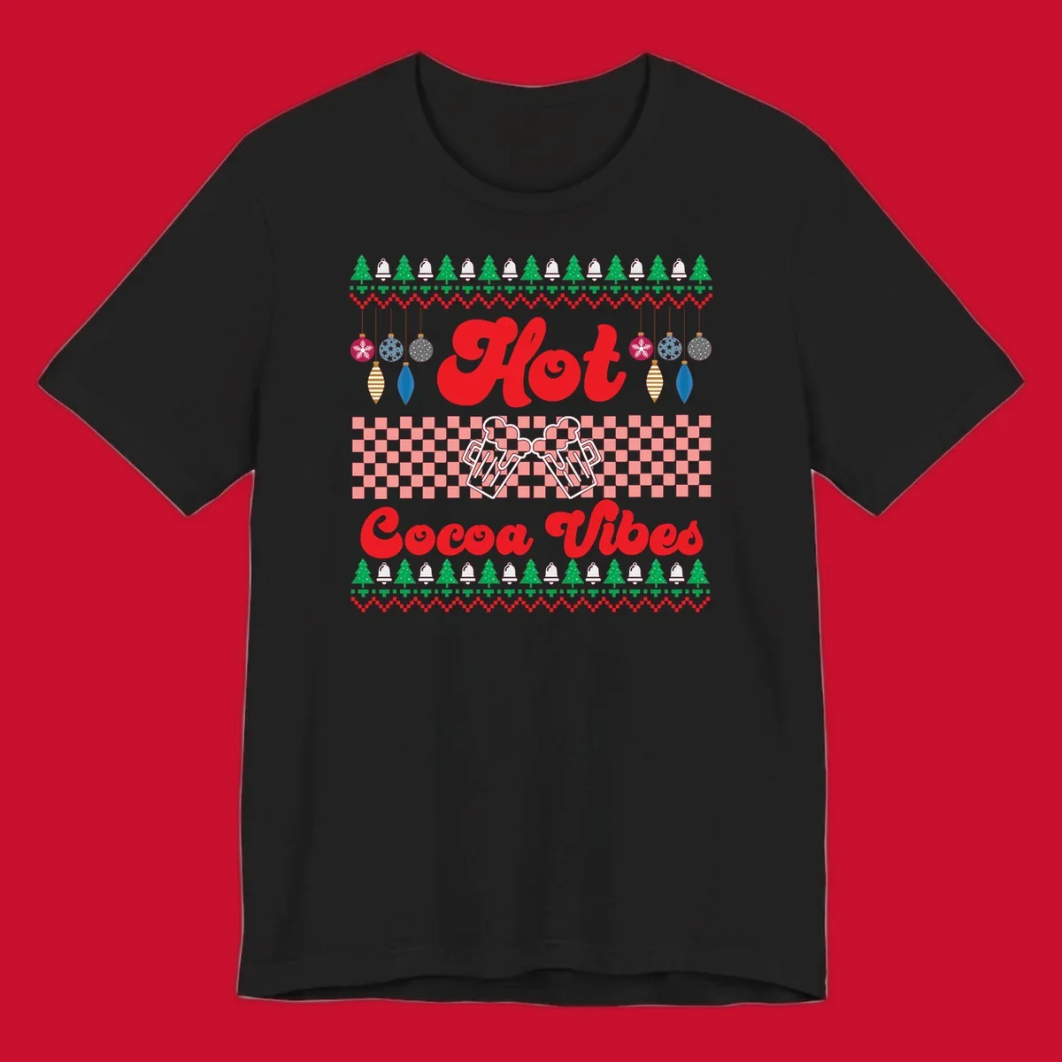 Hot Cocoa Vibes Ugly Christmas sweater design with retro text, Christmas trees, bells, and ornaments.