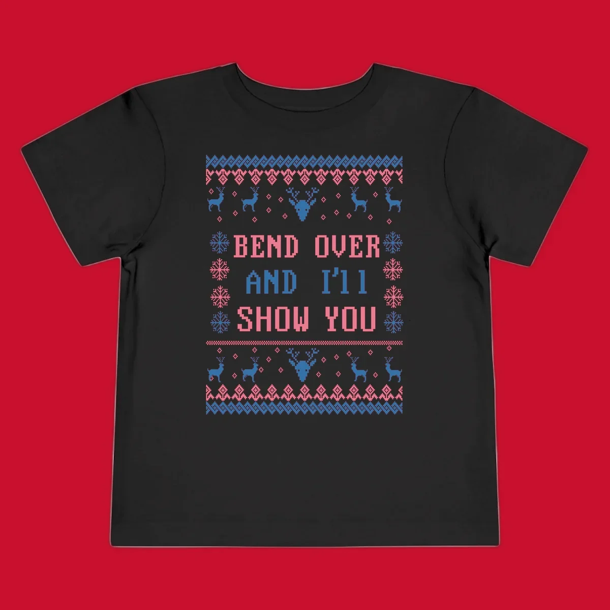 Bend over and ill show you ugly christmas design with reindeer and snowflakes.