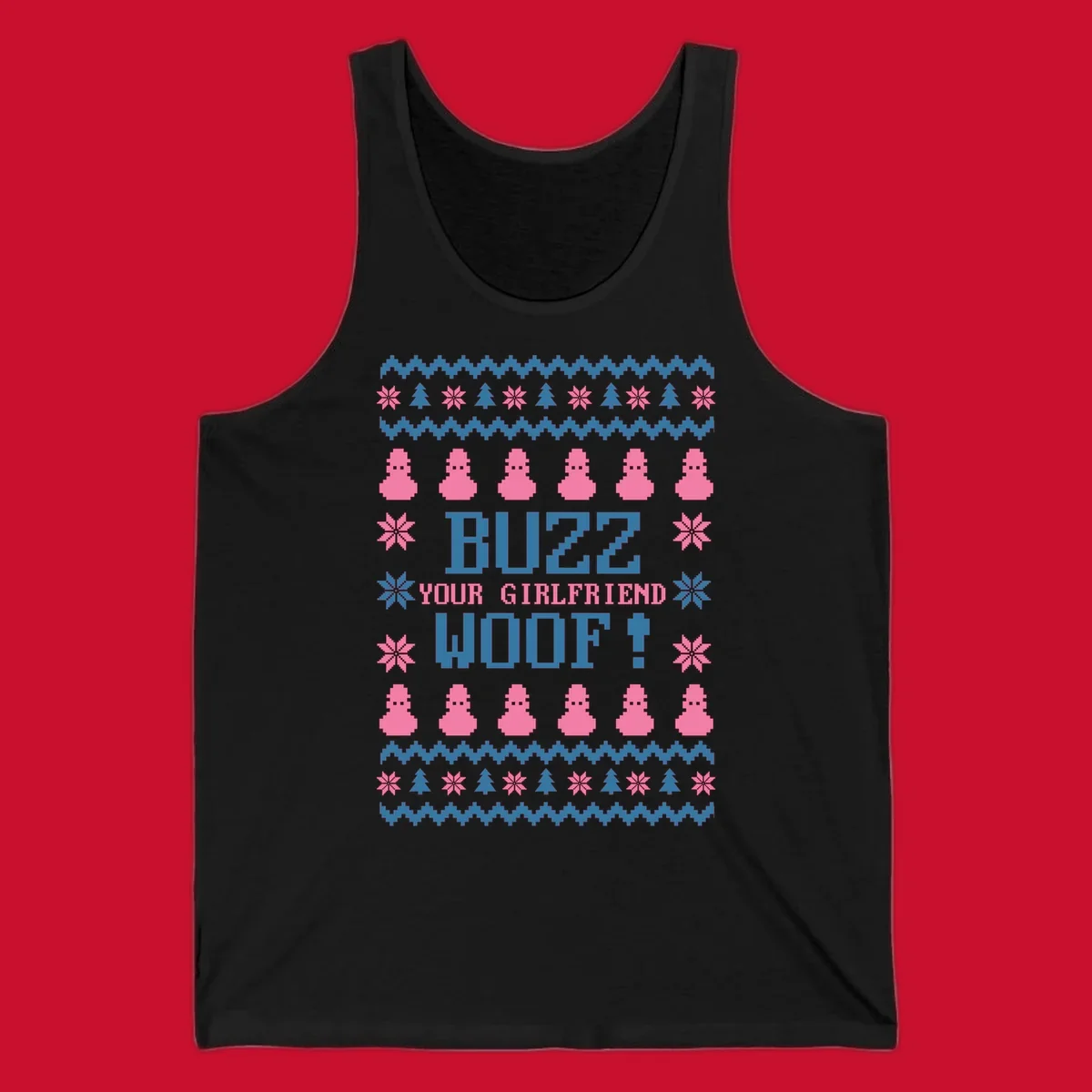 Buzz Your Girlfriend Woof Christmas design with pixelated trees, snowflakes, and pink figures.