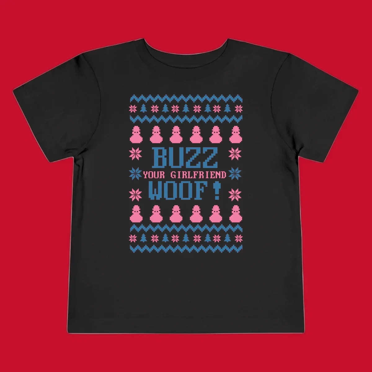 Buzz Your Girlfriend Woof Christmas design with pixelated trees, snowflakes, and pink figures.