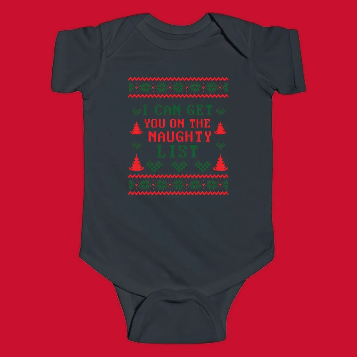 Pixelated text 'I CAN GET YOU ON THE NAUGHTY LIST' with Christmas trees and snowflakes, holiday design.