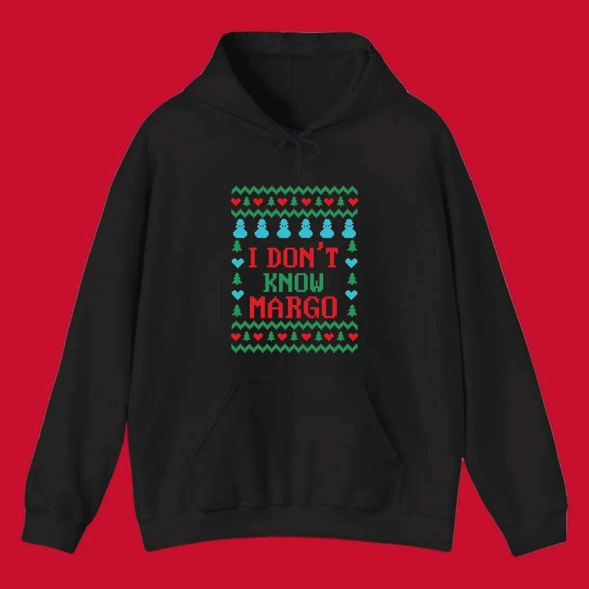 Ugly Christmas sweater design with text I DON'T KNOW MARGO, snowmen, hearts, and trees.
