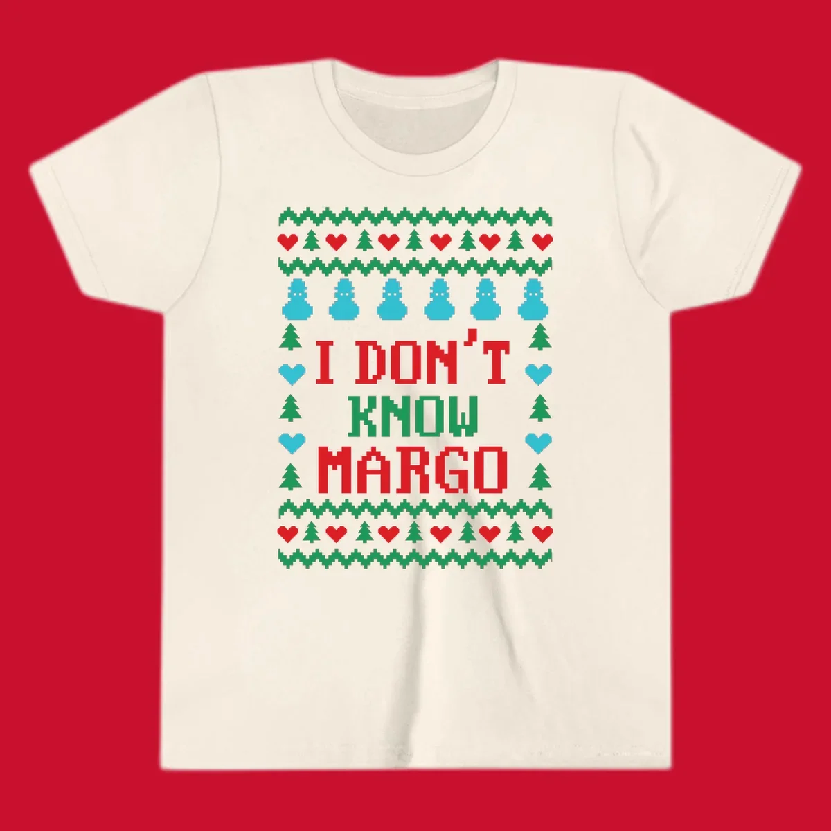 Ugly Christmas sweater design with text I DON'T KNOW MARGO, snowmen, hearts, and trees.