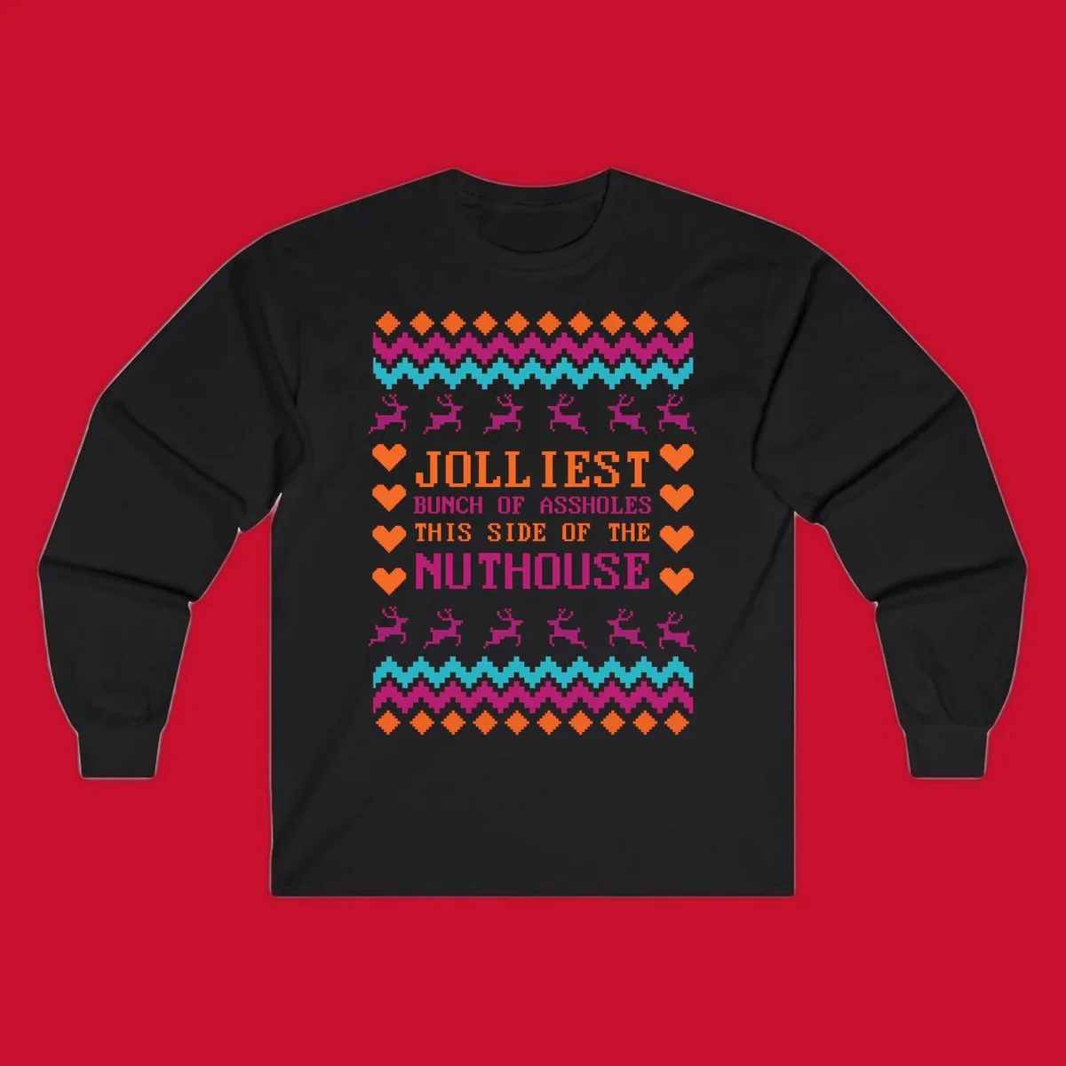 Jolliiest Bunch Of Assholes text with reindeer and heart graphics in an ugly sweater pattern.