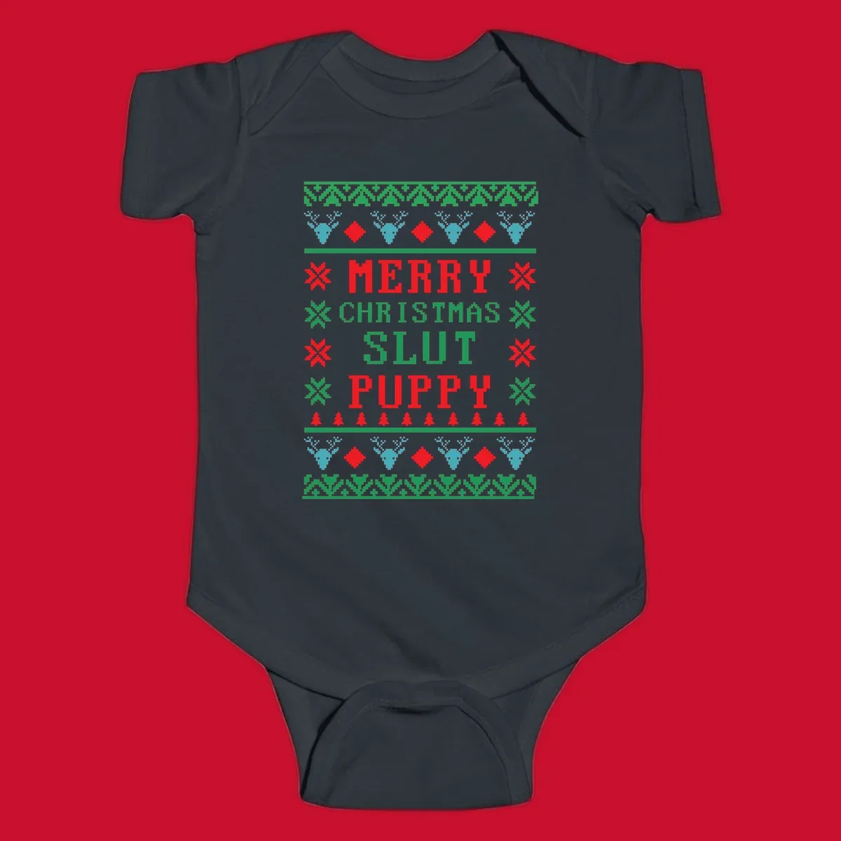 Ugly Christmas sweater style graphic with text Merry Christmas Slut Puppy, reindeer, and trees.