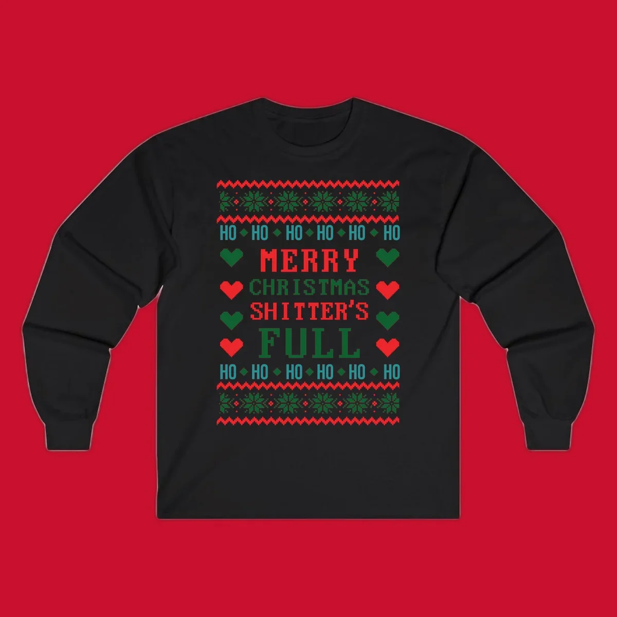 Pixelated text and holiday elements in a Merry Christmas Shitter's Full design.
