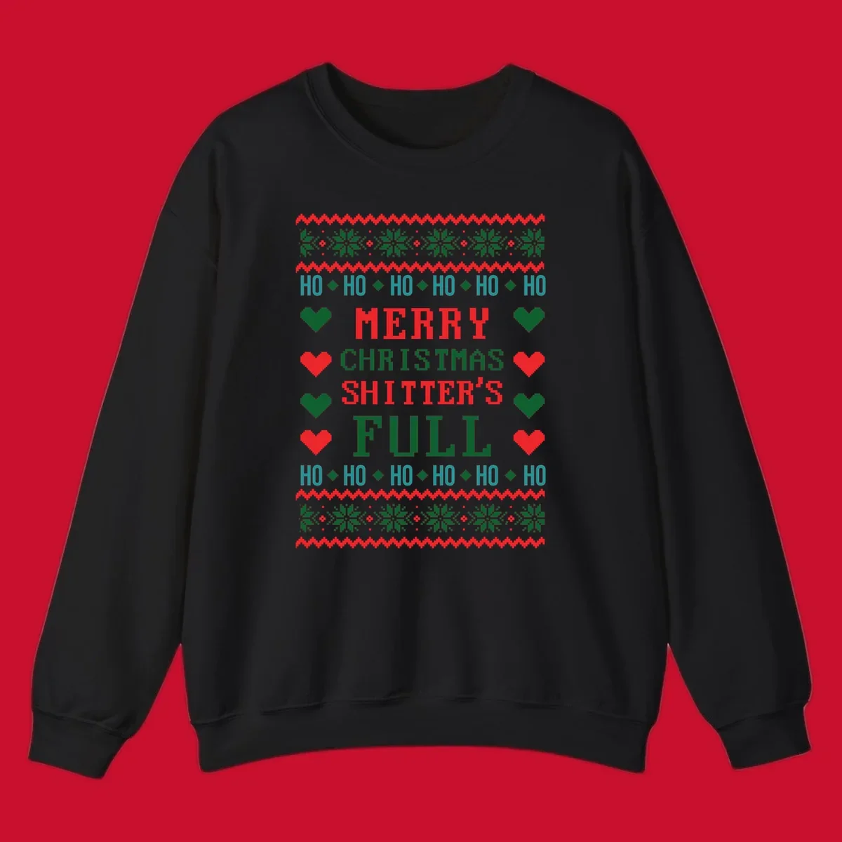 Pixelated text and holiday elements in a Merry Christmas Shitter's Full design.