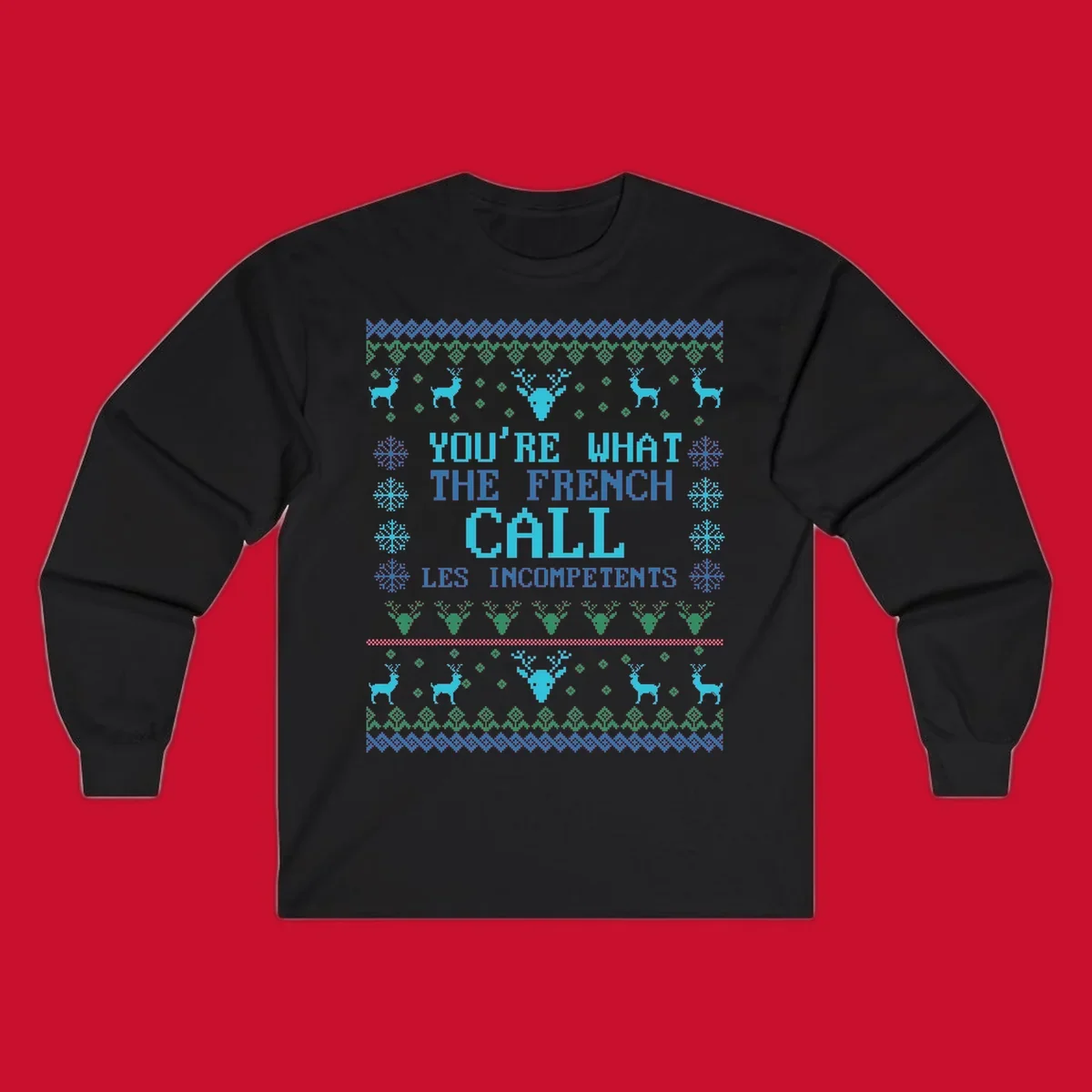 French Call Les Incompetents Ugly Christmas Sweater design with reindeer and snowflakes.