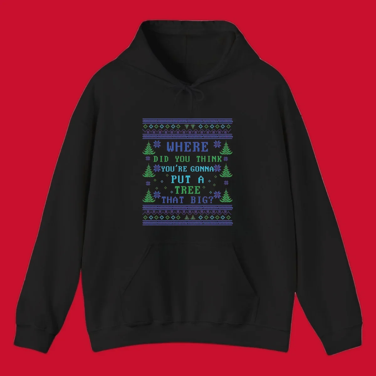 Christmas tree quote where did you think you're gonna put a tree that big pixel art design.