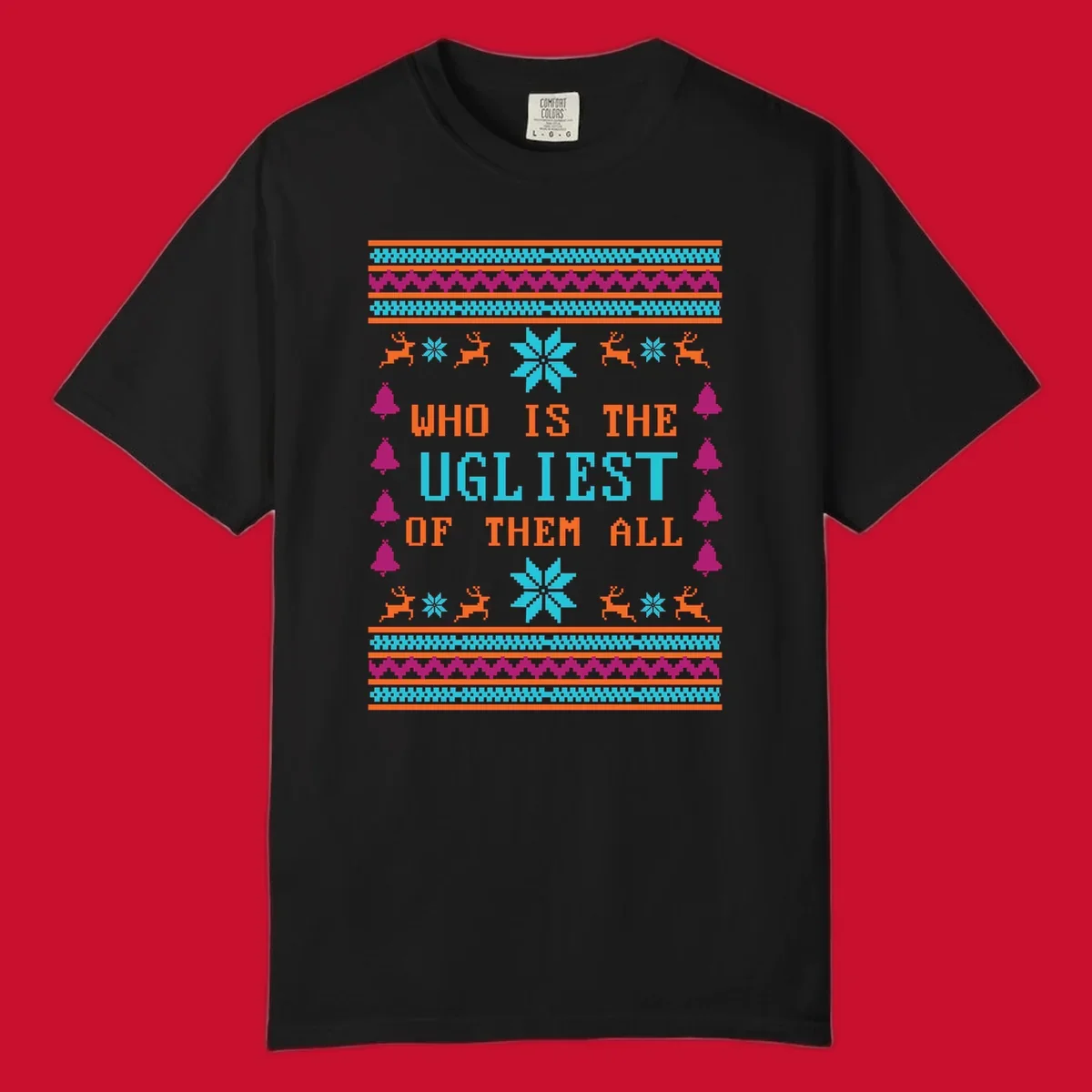 Text 'Who Is The Ugliest Of Them All' with reindeer, snowflakes, and bells in a kitschy Christmas design.