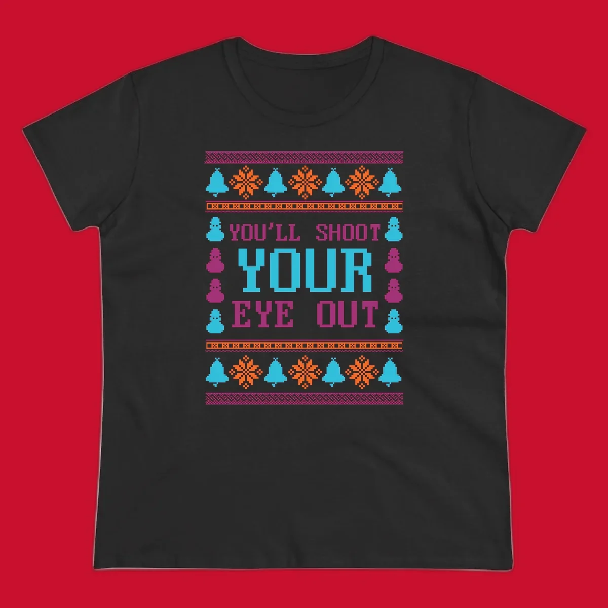 Christmas movie quote "you'll shoot your eye out" with snowflakes, bells, and snowmen.