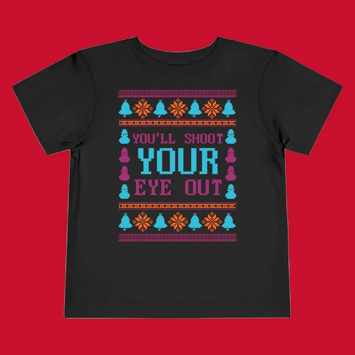 Christmas movie quote "you'll shoot your eye out" with snowflakes, bells, and snowmen.