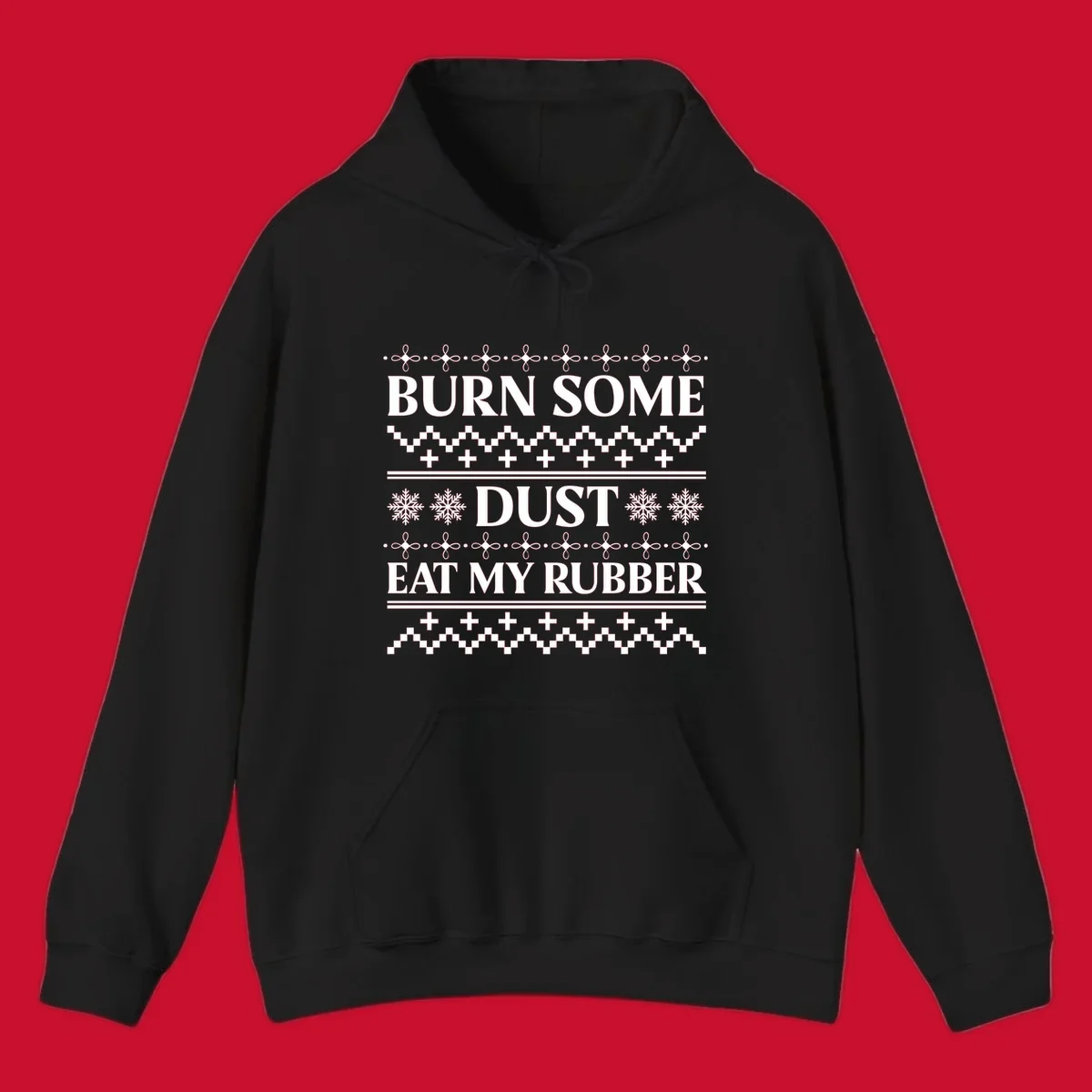 Burn some dust eat my rubber text with snowflakes and geometric patterns, an ugly christmas sweater design.