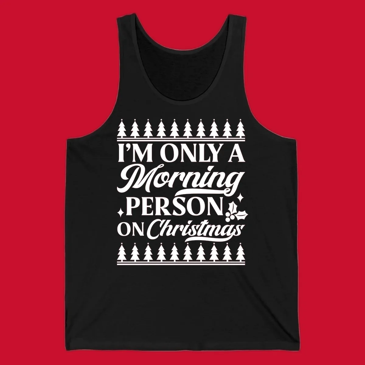 Christmas morning person text design with holiday accents.