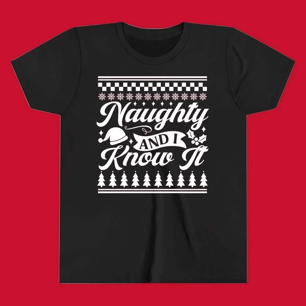 Naughty Christmas saying with Santa hat, snowflakes, and trees.