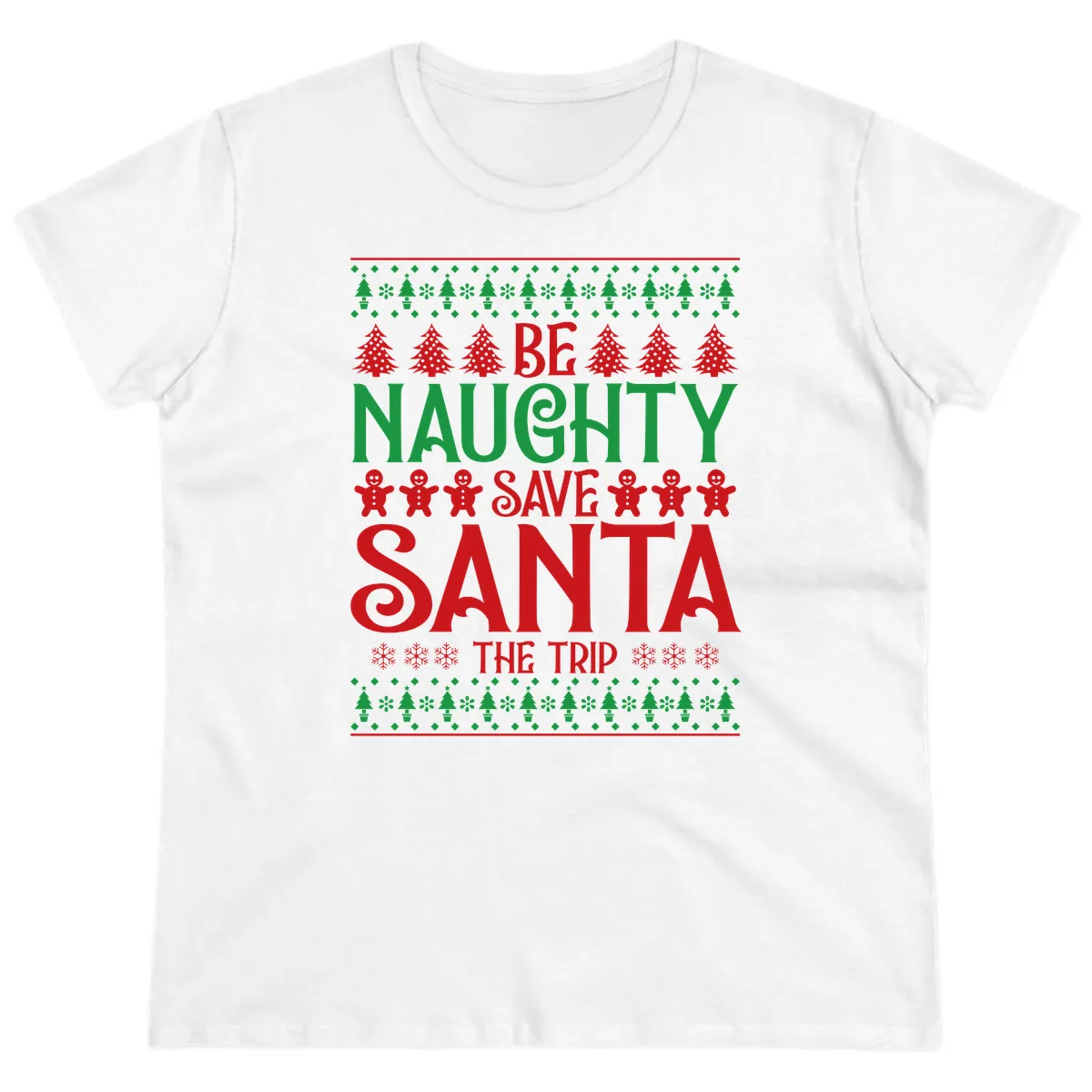 Be Naughty Save Santa The Trip Ladies Tee in White