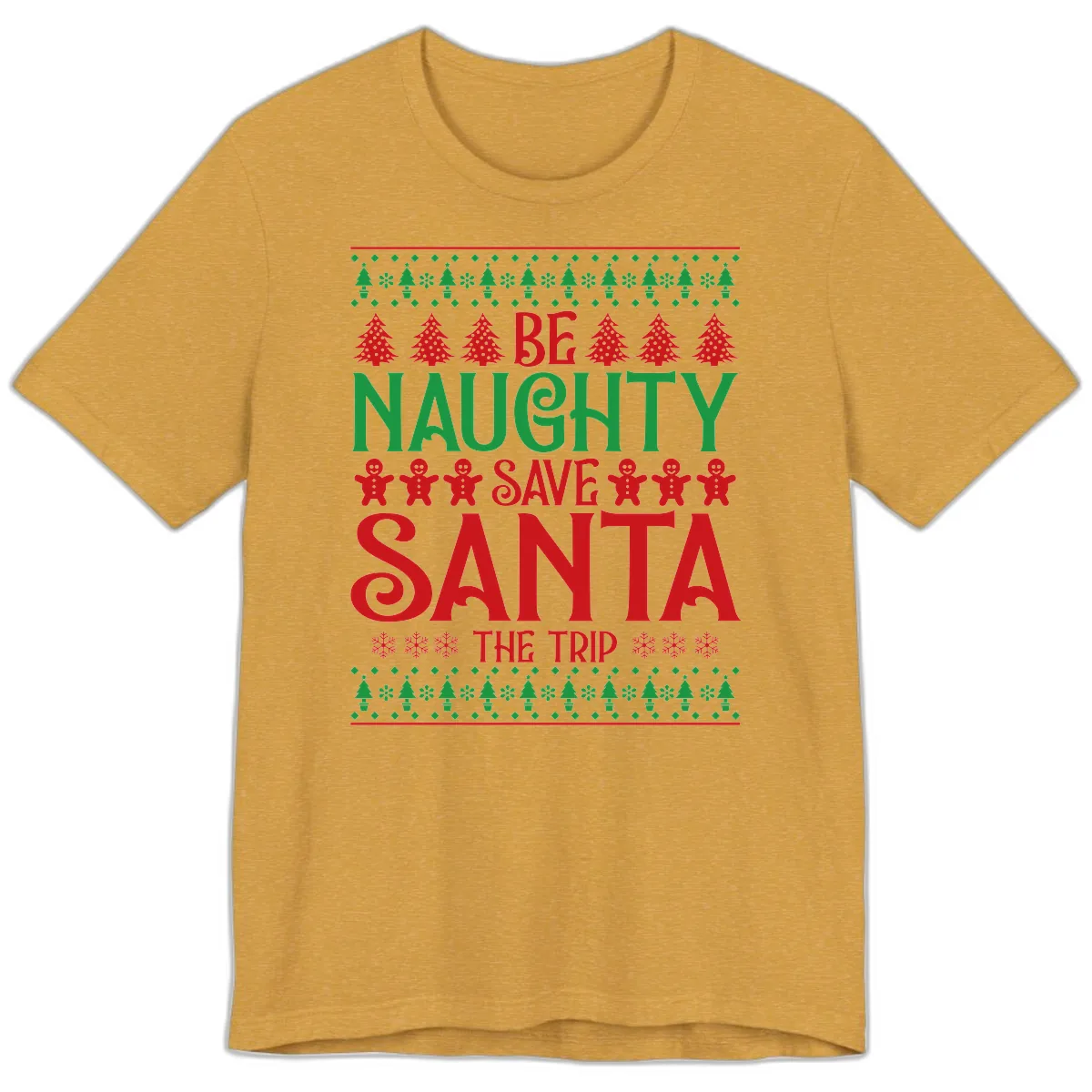 Be Naughty Save Santa The Trip Premium T-Shirt in Heather Mustard