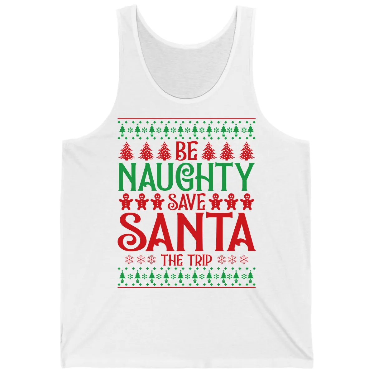 Be Naughty Save Santa The Trip Tank in White