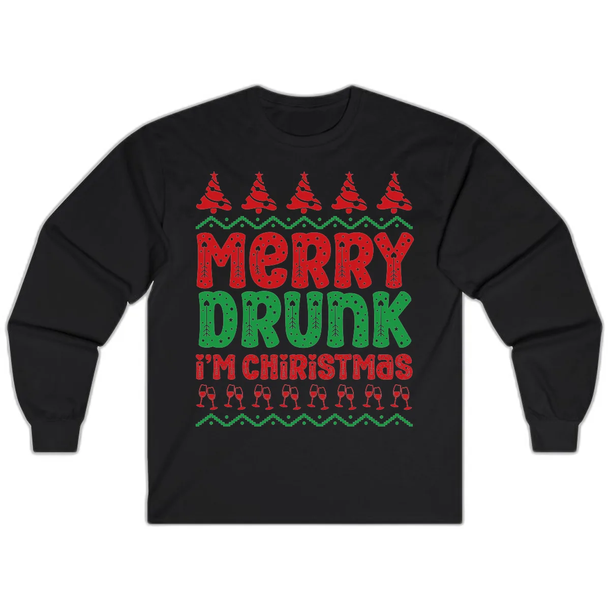 Merry Drunk I'm Christmas Ugly Sweater Long Sleeve in Black