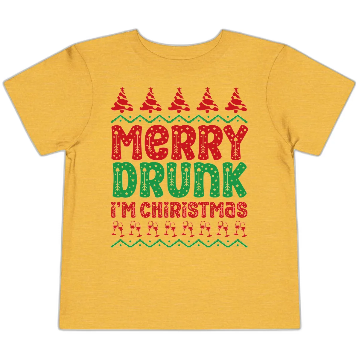 Merry Drunk I'm Christmas Ugly Sweater Toddler T-Shirt in Heather Yellow Gold