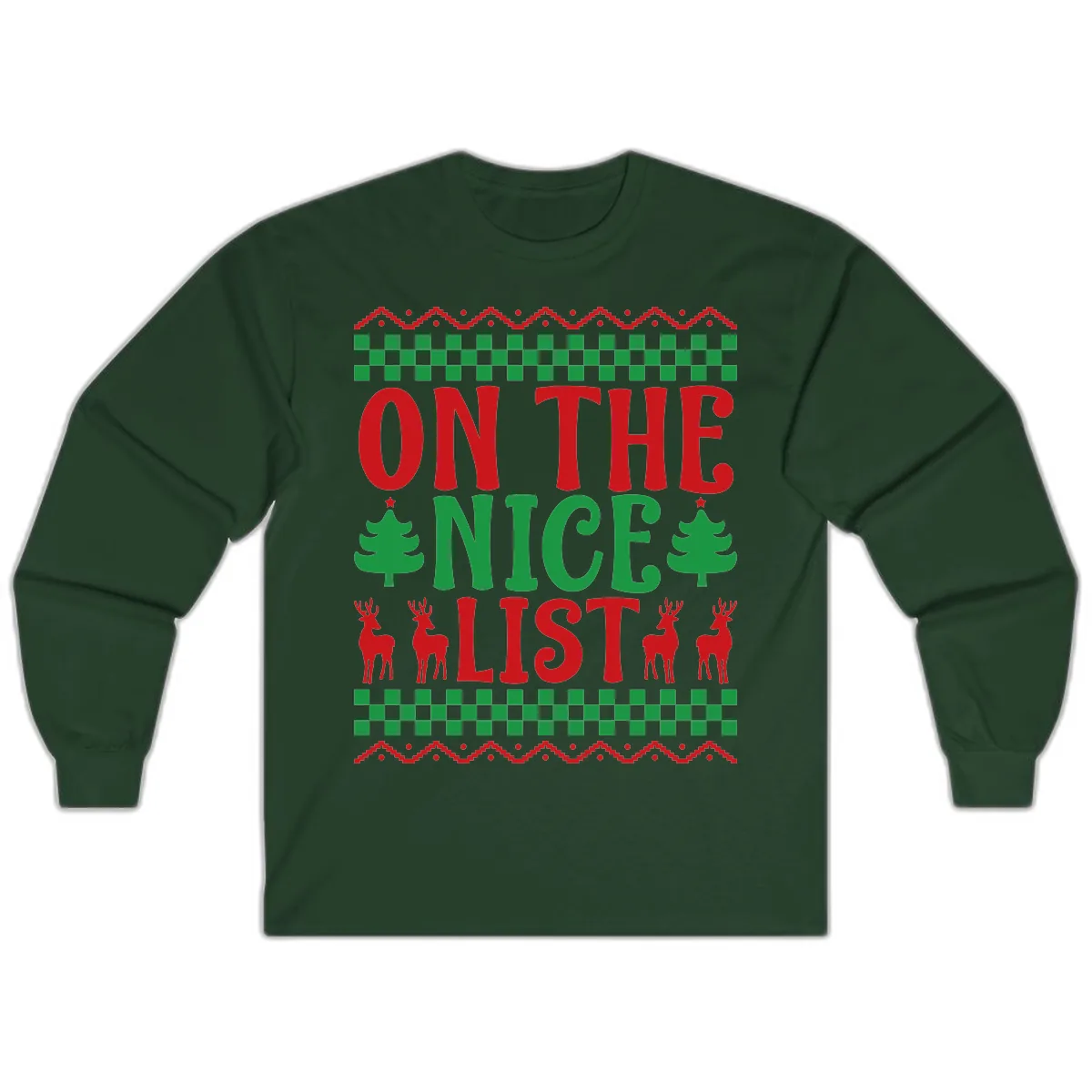 On The Nice List Christmas Long Sleeve in Forest Green