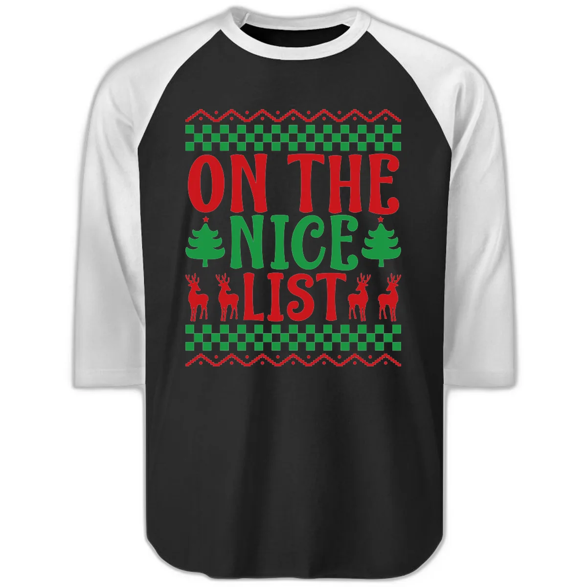 On The Nice List Christmas Raglan 3/4 in Black White