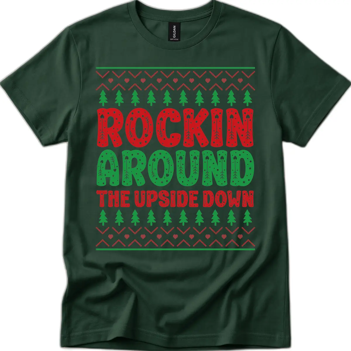 Rockin Around The Upside Down T-Shirt in Forest Green