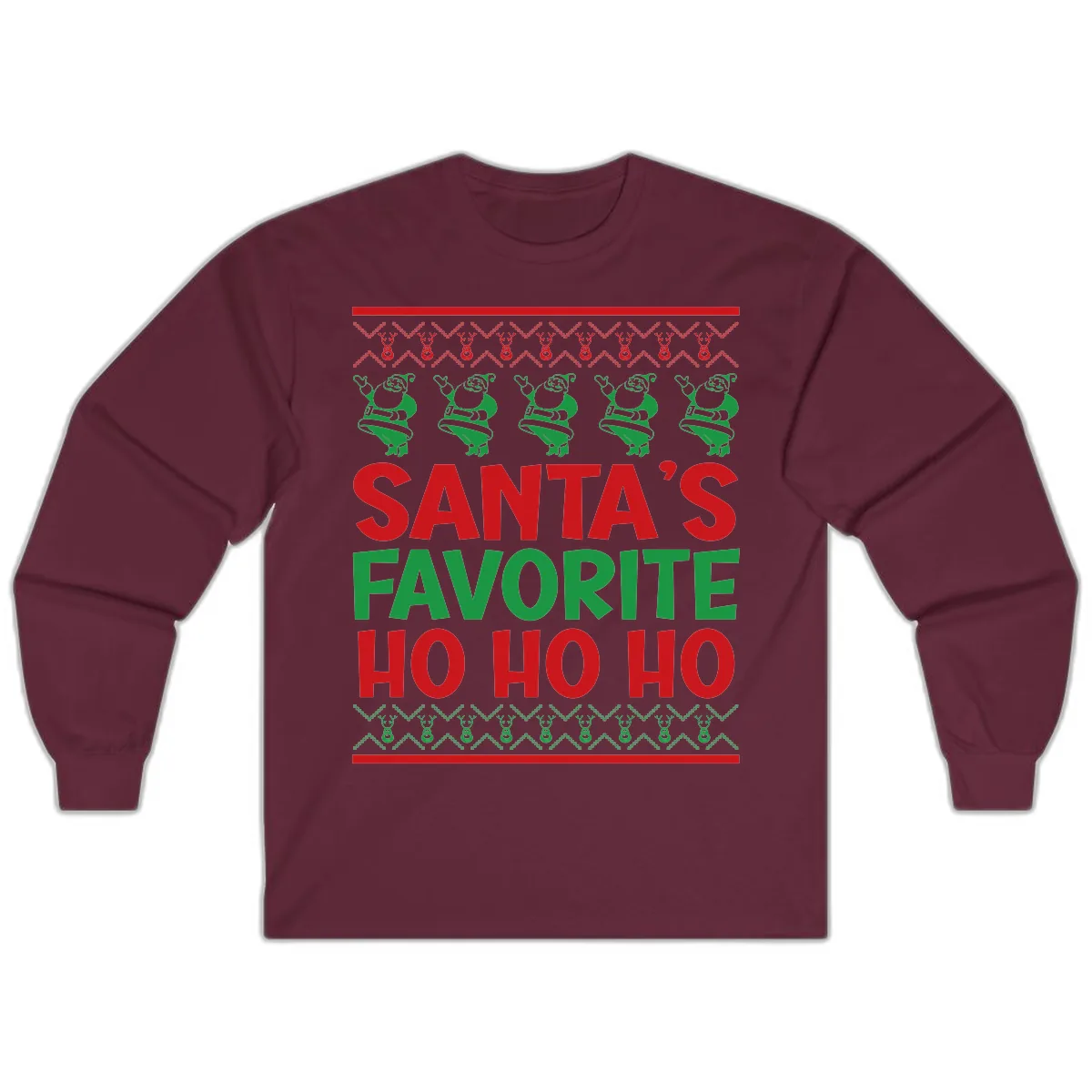 Santa's Favorite Ho Ho Ho T-Shirt Long Sleeve in Maroon