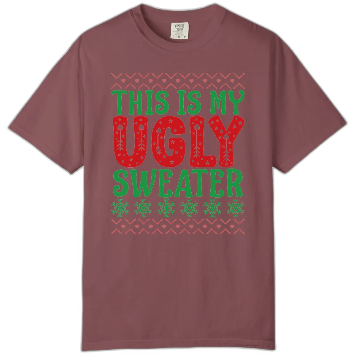 This Is My Ugly Sweater Statement Comfort Color in Brick