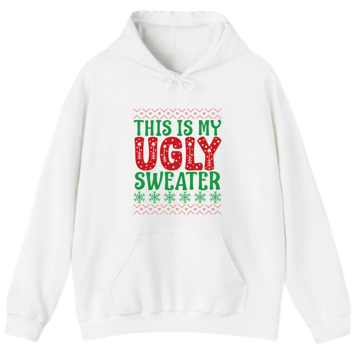 This Is My Ugly Sweater Statement Hoodie in White
