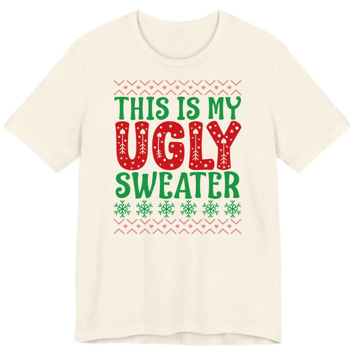 This Is My Ugly Sweater Statement Premium T-Shirt in Natural