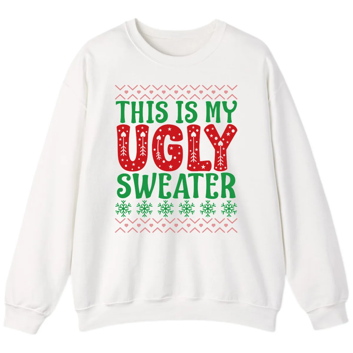 This Is My Ugly Sweater Statement Sweatshirt in White