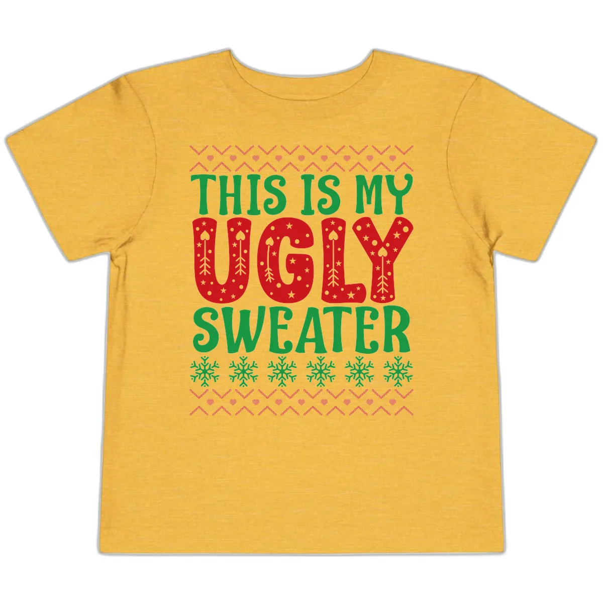This Is My Ugly Sweater Statement Toddler T-Shirt in Heather Yellow Gold