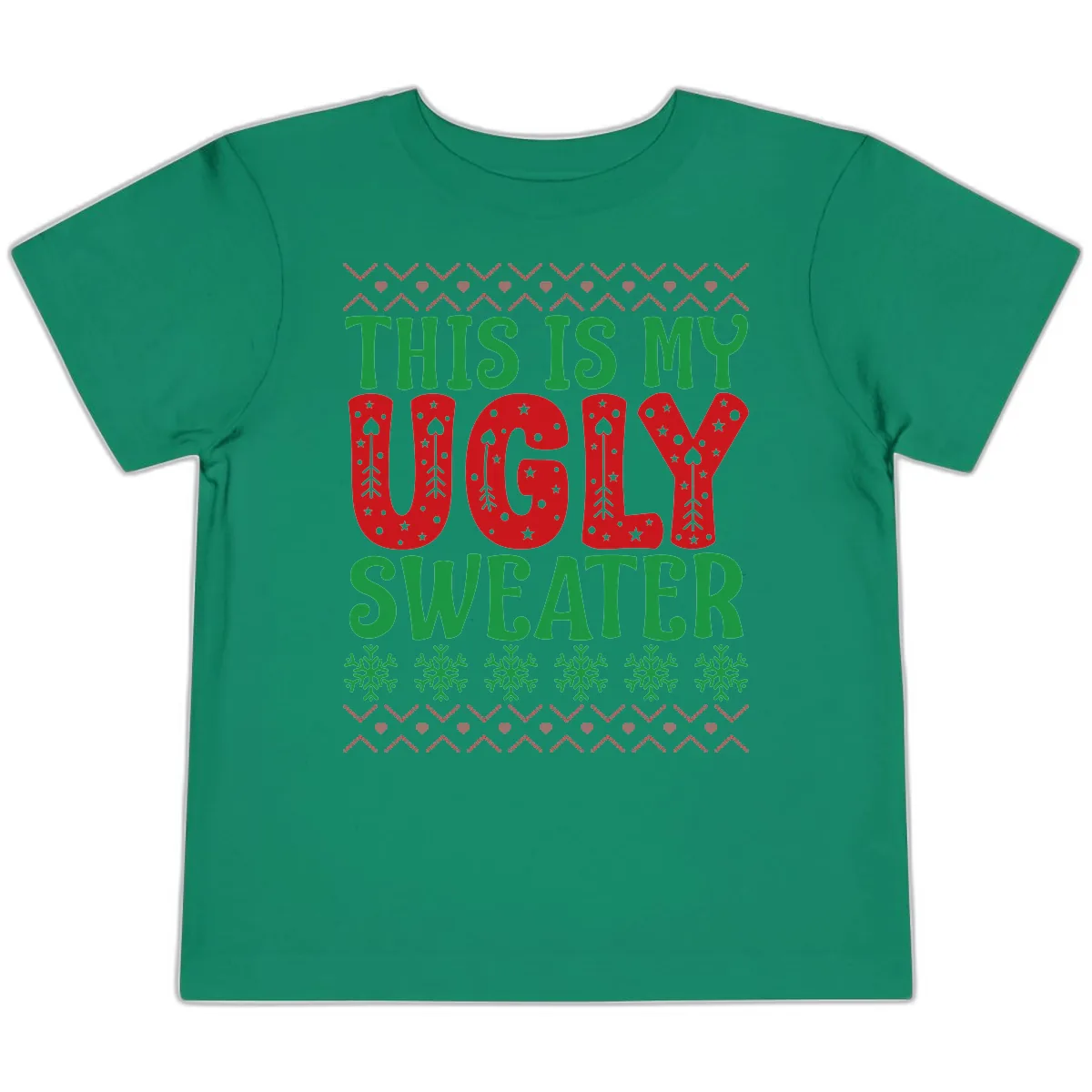 This Is My Ugly Sweater Statement Toddler T-Shirt in Kelly