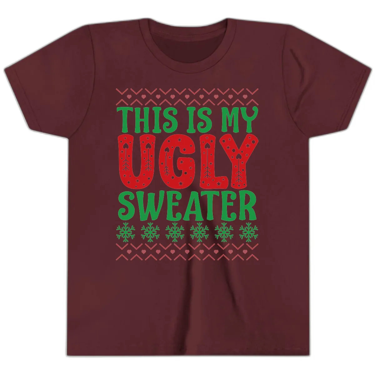 This Is My Ugly Sweater Statement Youth T-Shirt in Maroon