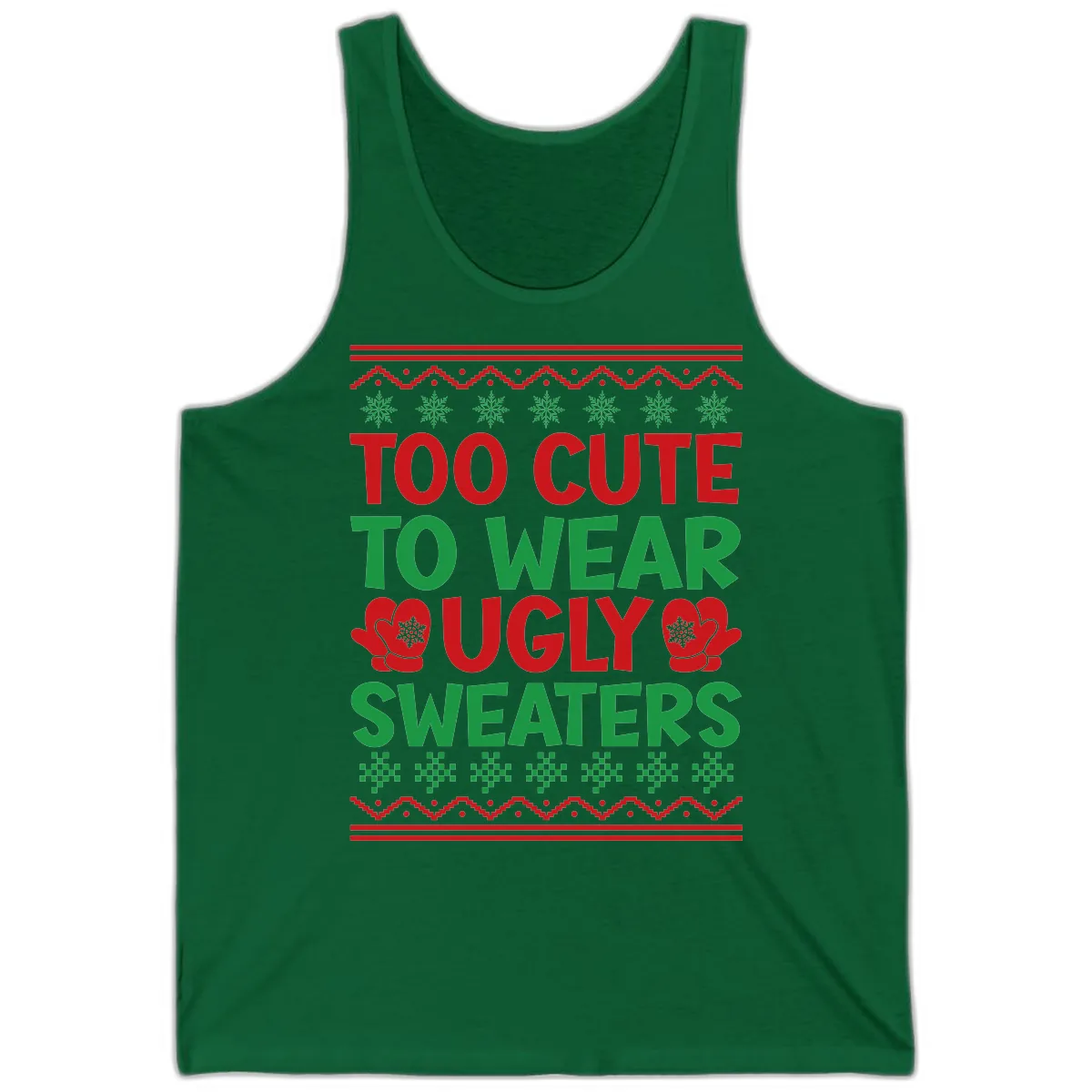 Too Cute To Wear Ugly Sweaters Tank in Kelly