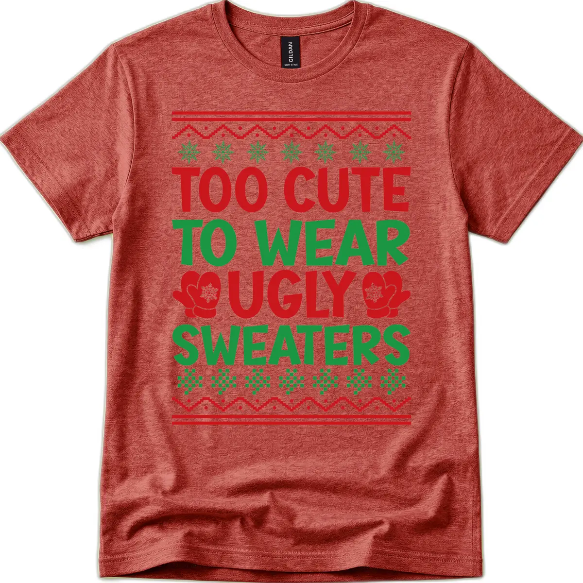 Too Cute To Wear Ugly Sweaters T-Shirt in Heather Cardinal