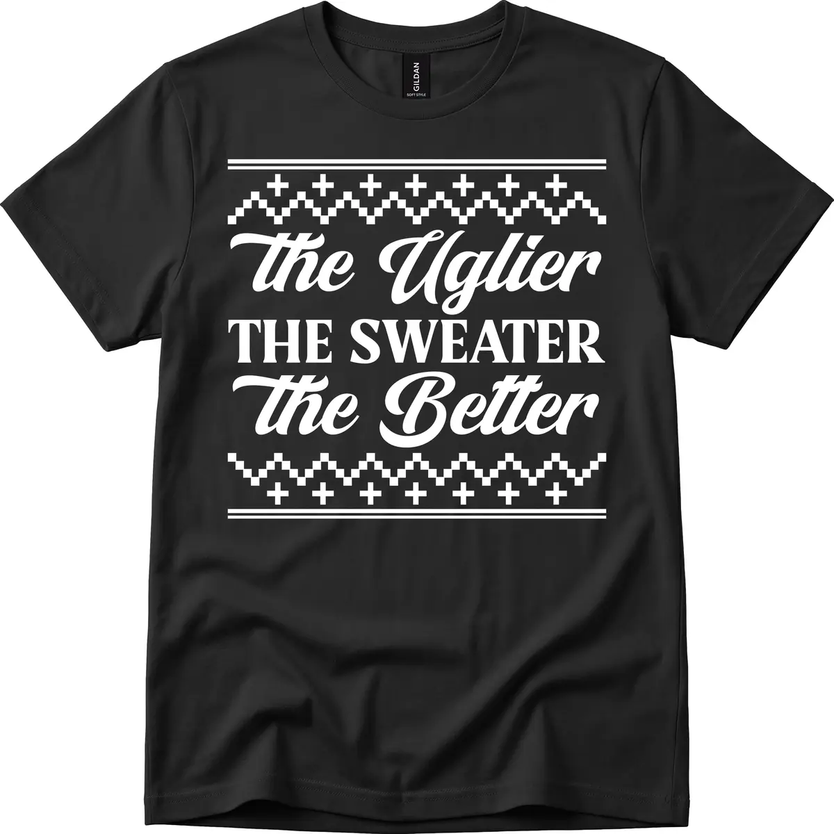 The Uglier The Sweater The Better T-Shirt in Black