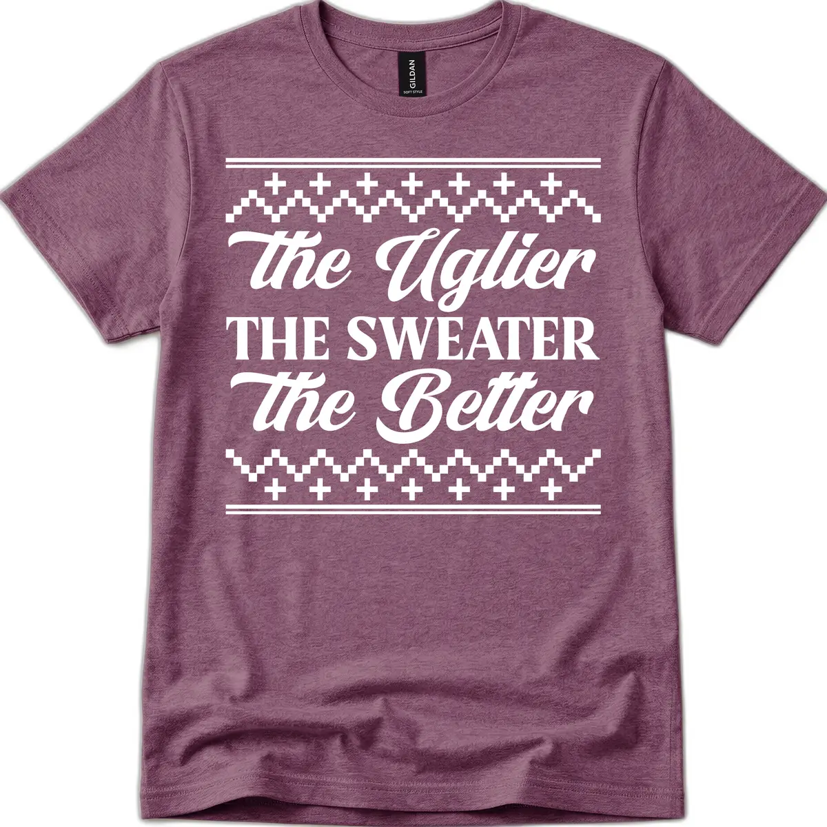 The Uglier The Sweater The Better T-Shirt in Heather Maroon