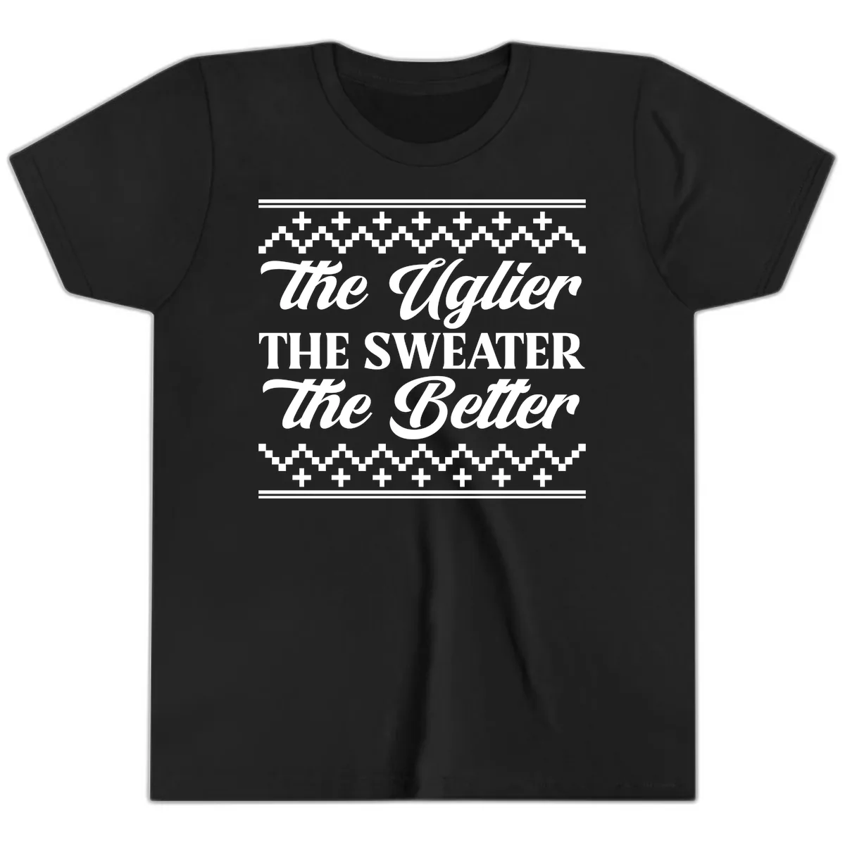 The Uglier The Sweater The Better Youth T-Shirt in Black