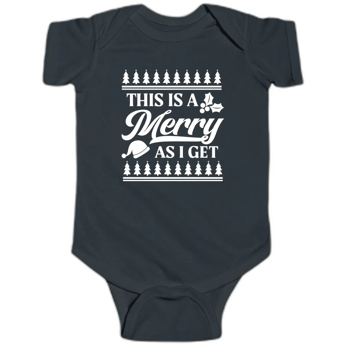 This Is A Merry As I Get Baby Onesie in Black