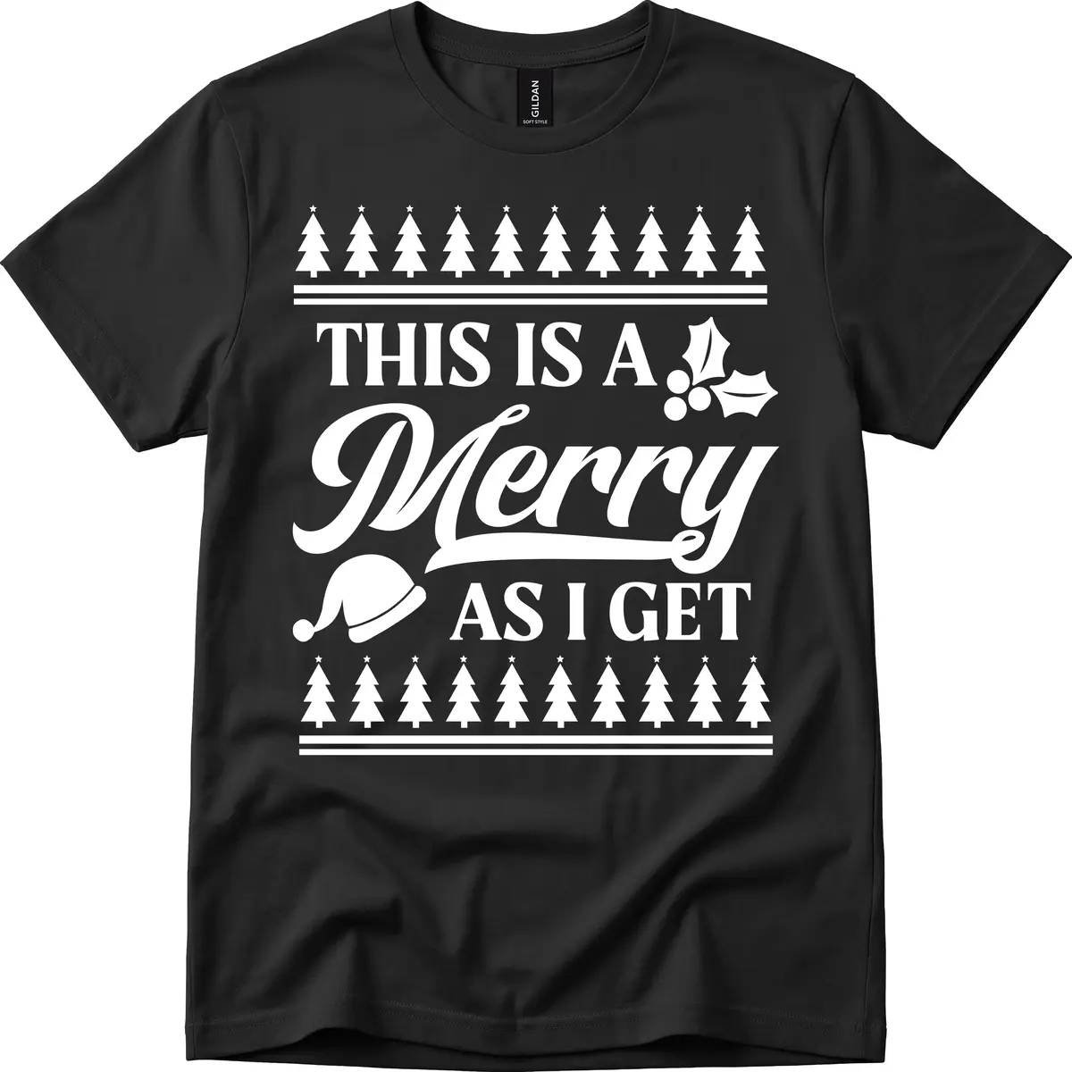 This Is A Merry As I Get T-Shirt in Black