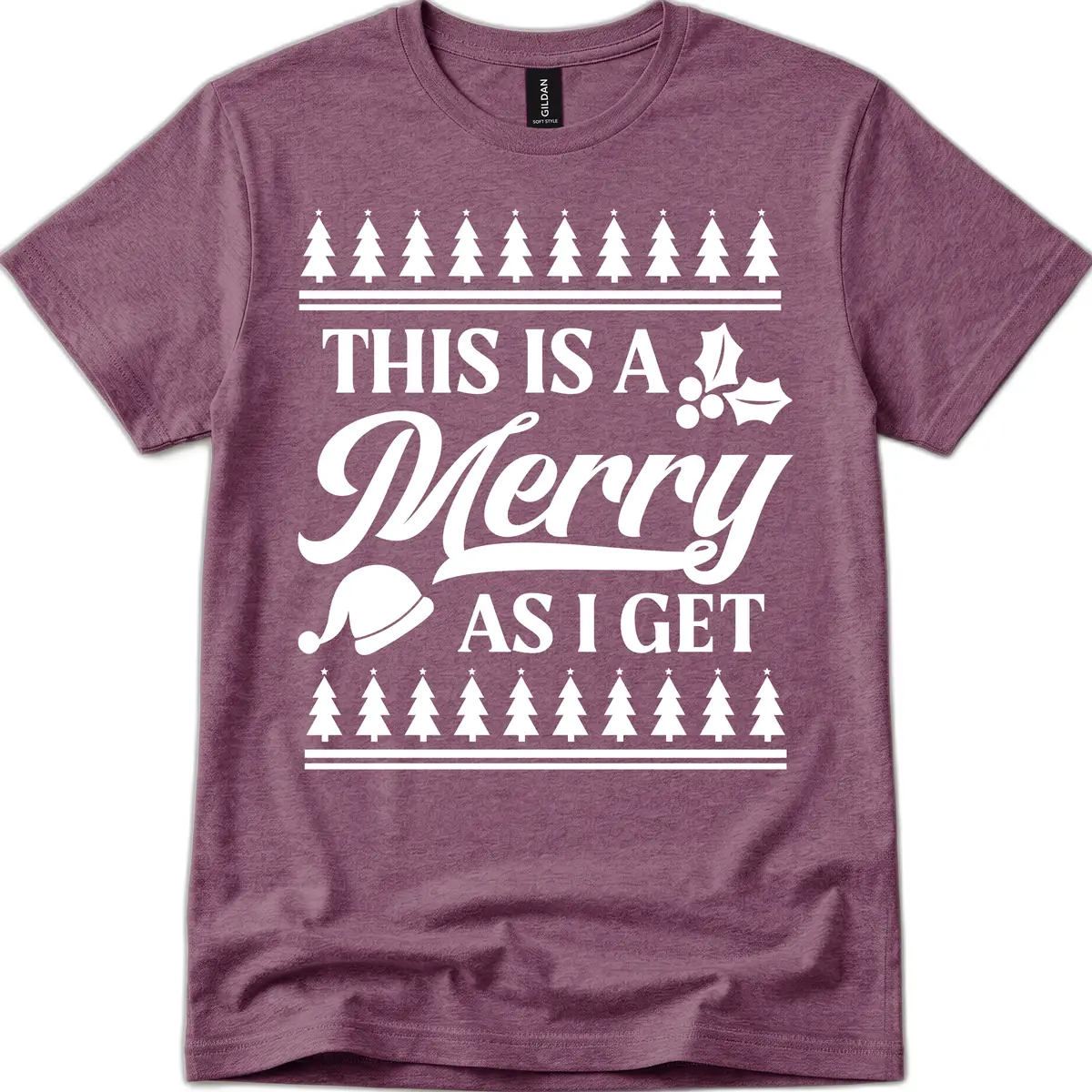 This Is A Merry As I Get T-Shirt in Heather Maroon
