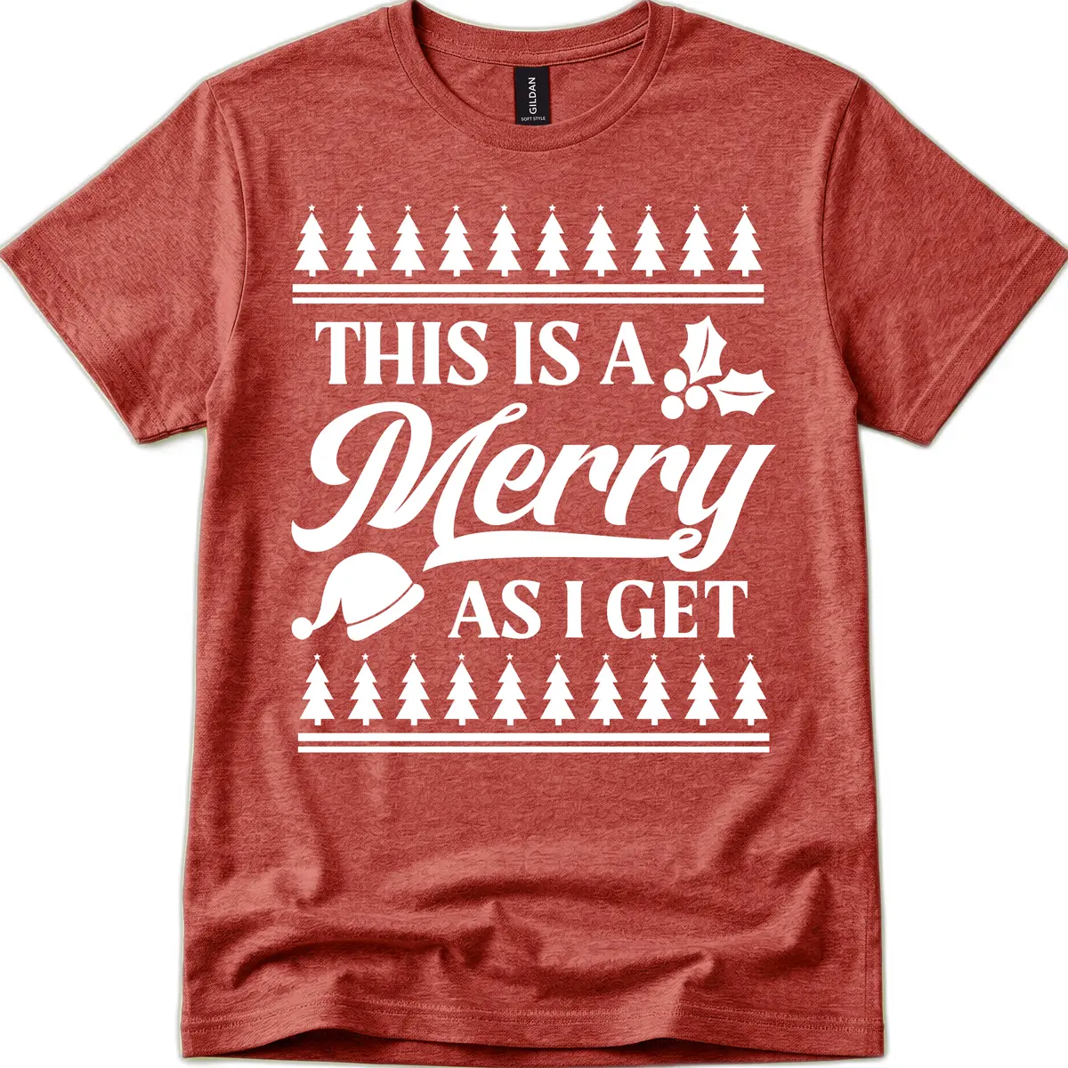 This Is A Merry As I Get T-Shirt in Heather Cardinal