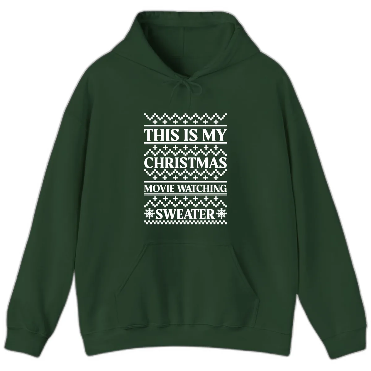 This Is My Christmas Movie Watching Sweater Hoodie in Forest Green