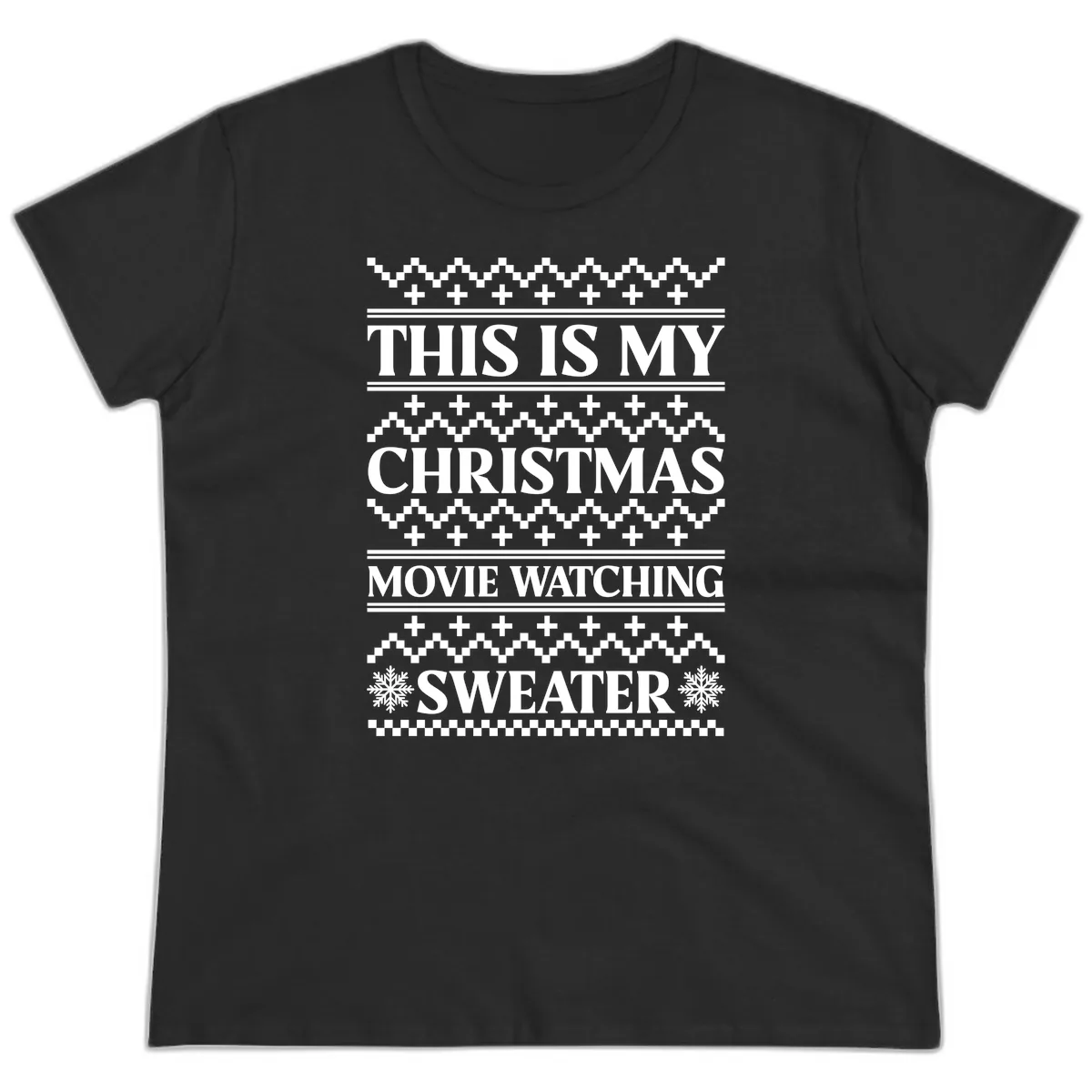 This Is My Christmas Movie Watching Sweater Ladies Tee in Black